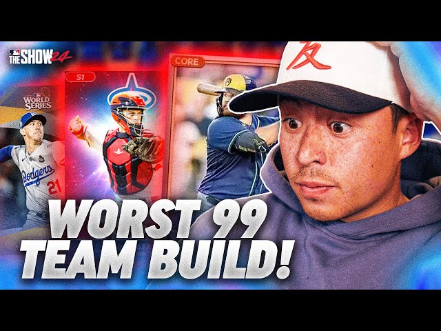 I Used The Worst 99s In MLB The Show 24.