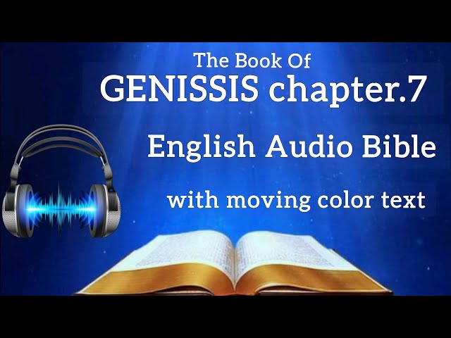 English Audio Bible Genissis chapter 7,Holy Bible,The mission of God