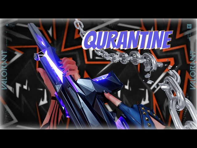 QUARANTINE - Young Stunners | Valorant Montage