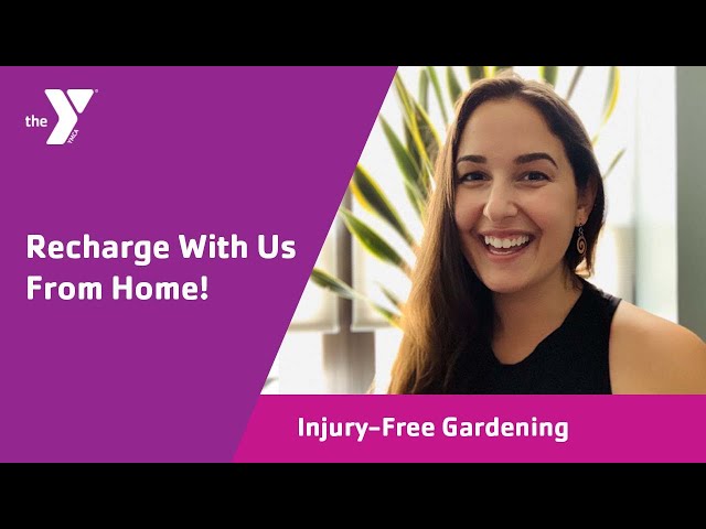 Injury-Free Gardening