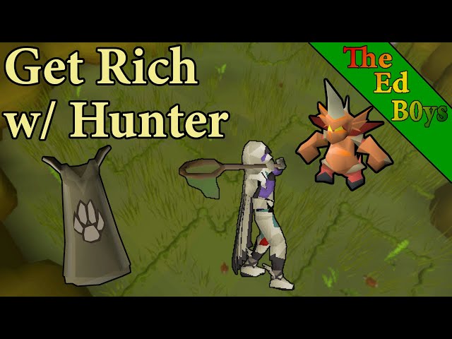 Get Rich with Hunter | OSRS Poor to Rich Money Making Guide