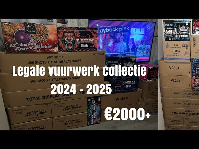 LEGALE VUURWERK COLLECTIE 2024 - 2025