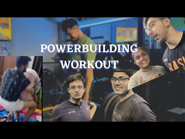 Powerbuilding workout aur Full entertainment 🤪🏋️