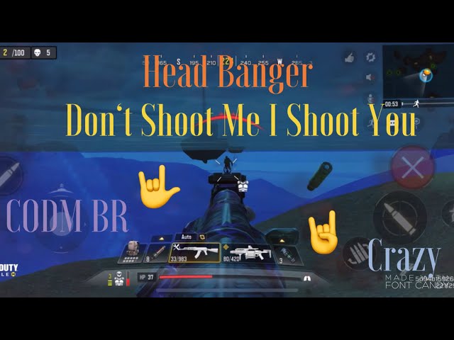 Singing Head Banger Song | Don‘t Shoot Me I Shoot You | CODM BR | 2 Thumbs Only