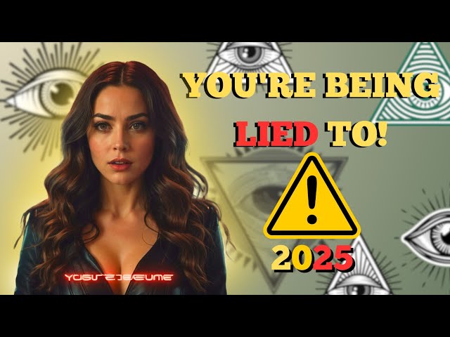 The SHOCKING Truth About 2025 (You’re Being Lied To!)