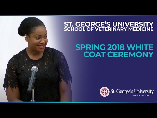 Spring 2018 White Coat Ceremony, School of Veterinary Medicine | St. George's University