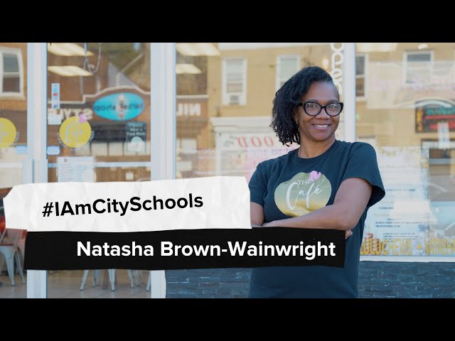 #IAmCitySchools - Natasha Brown Wainwright, CEO of B’More Made Pride Commercial Kitchen and Cafe