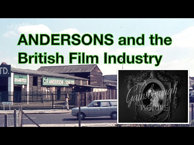 Andersons and the British Film Industry