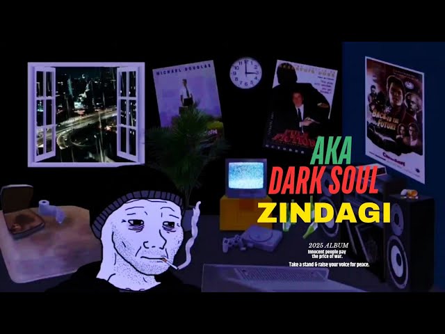 AKa Dark soul = // ZINDAGI // Official Audio // 2K25 // PROD BY.@ramanthekid23