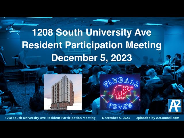 1208 South University Ave (Pinball Pete's) Resident Participation Meeting of December 5, 2023