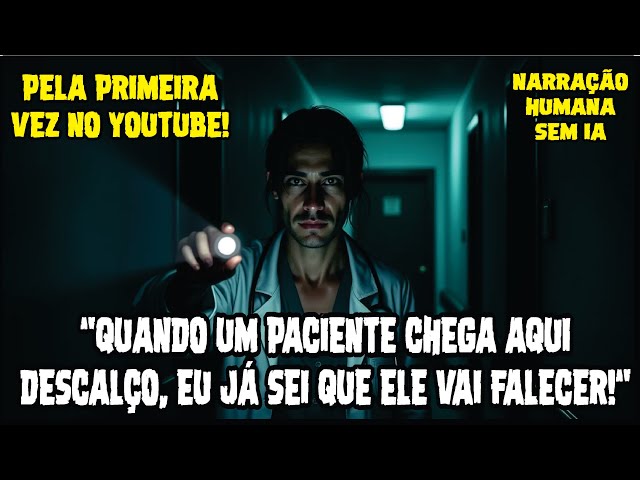 HISTÓRIAS REAIS QUE OS MÉDICOS NÃO QUEREM QUE VOCÊ SAIBA! | CASOS SOBRENATURAIS REAIS E INÉDITOS