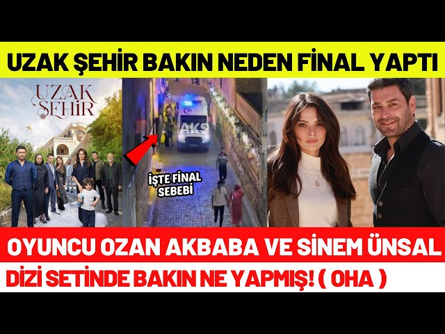 Uzak Şehir Dizisi Final Yaptı! Final Sebebi Bakın Ne Çıktı | 10. Bölüm Fragmanı