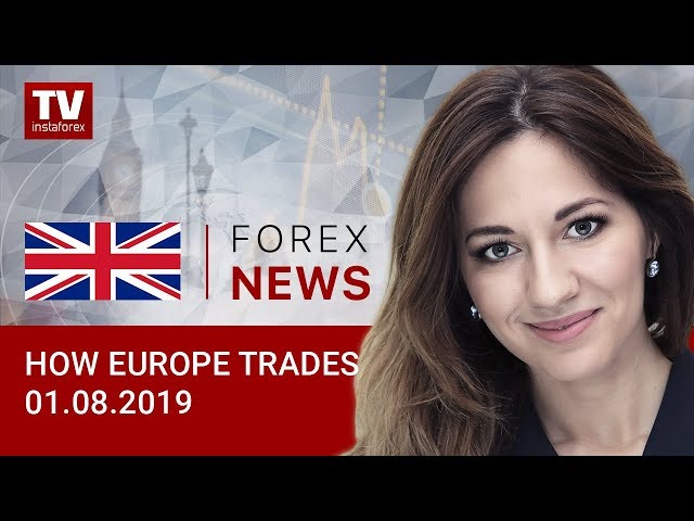 01.08.2019: EUR and GBP suffer major losses, USD dominates (EUR, USD, GBP, GOLD)