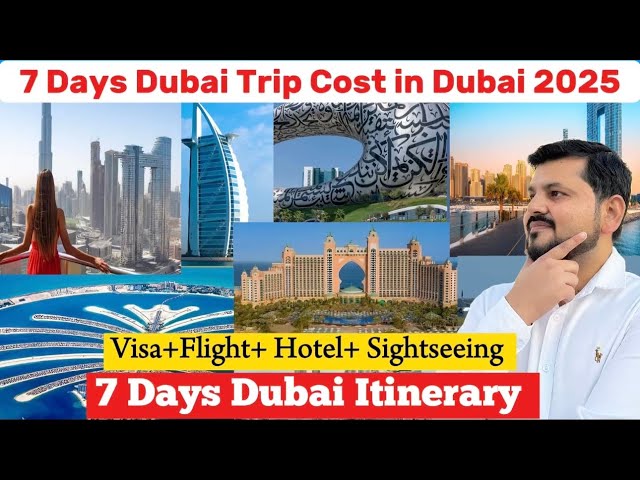 7 days Dubai trip cost from India | 7 Days Dubai Itinerary 2025 | Visa, flight, hotel, sightseeing🇦🇪