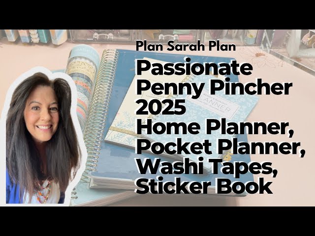 2025 HOME PLANNER | POCKET PLANNER | STICKER BOOK | 14 WASHI TAPES | Passionate Penny Pincher