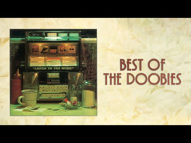 The Doobie Brothers - Best of The Doobies, Volume I (Full Album) | Doobie Brothers Greatest Hits