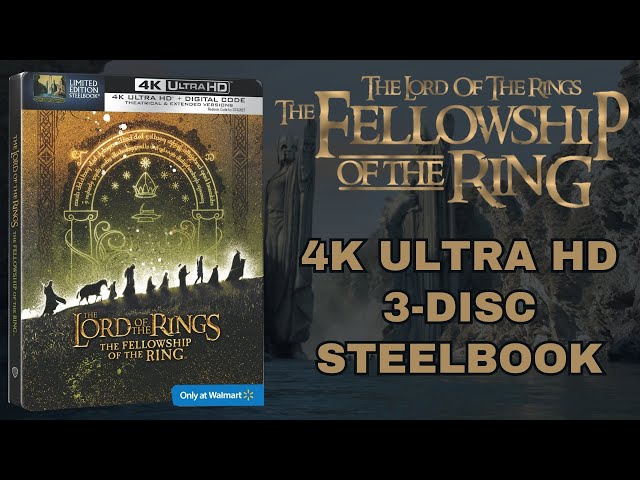 The Lord Of The Rings: The Fellowship Of the Ring @Walmart Exclusive 4K Ultra HD 3-Disc Steelbook