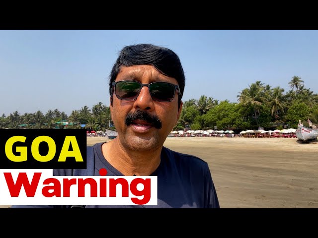 What are the things not to do In Goa in 2022 | Warning for Goa l With English Subtitles