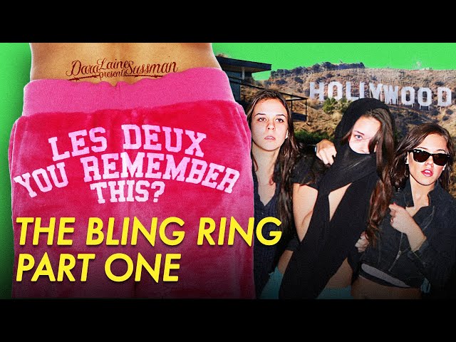 Les Deux You Remember This? The Bling Ring: Part One