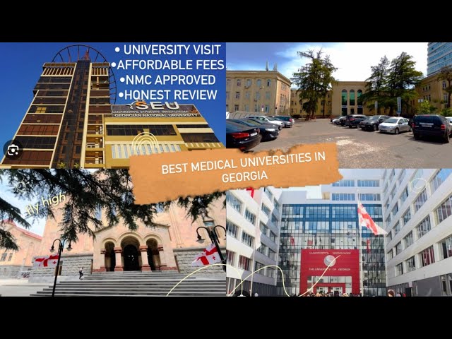 Best medical universities in Georgia| Affordable fees| GAU| SEU| CU| UG| NMC approved| MBBSinGeorgia