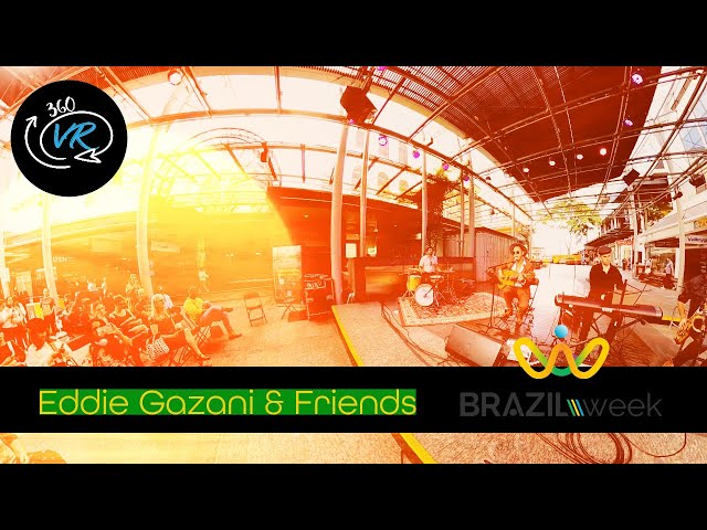 Eddie Gazani & Friends  - Brazil Week