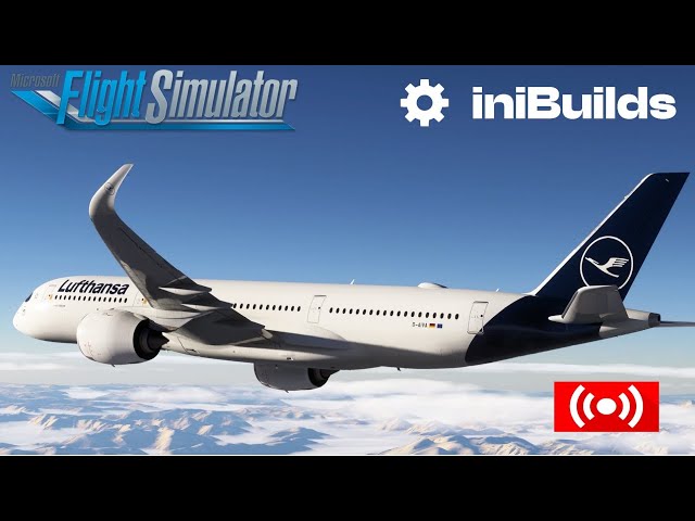 MFS2020 New A350 Inibuilds Testflight!