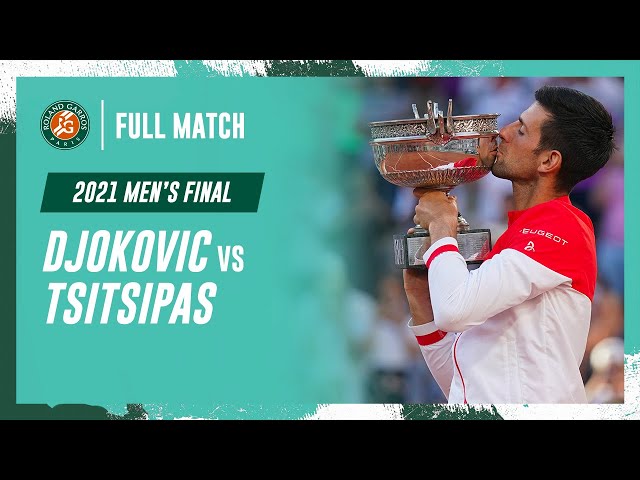 Djokovic vs Tsitsipas 2021 Men's final Full Match | Roland-Garros