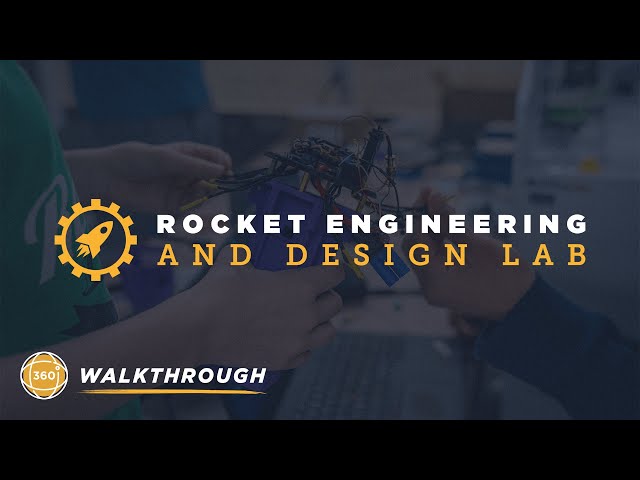 Rocket Engineering and Design Lab 360 Walkthrough