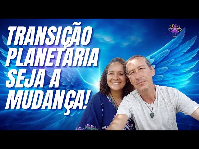 NOVA ERA TRANSIÇÃO PLANETÁRIA SER FELIZ É UMA ESCOLHA? SEJA A MUDANÇA!