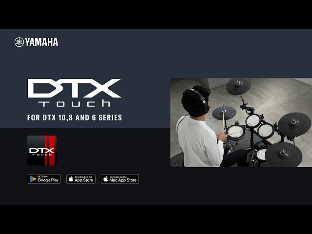 Yamaha | DTX Touch App Overview