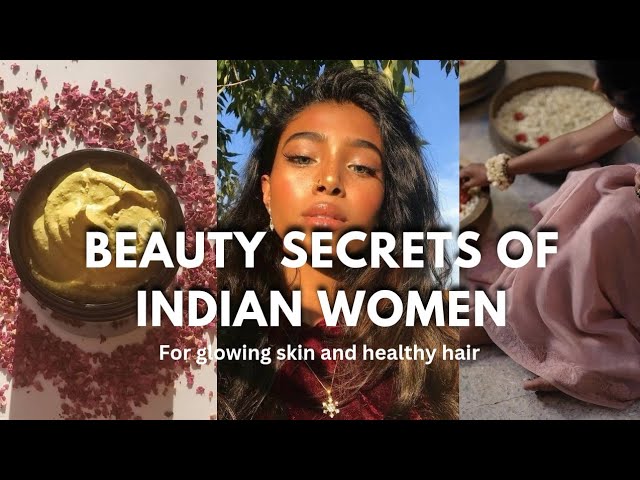 Astounding Beauty Secrets of Indian Women| get glowing skin and healthy hair (indian beauty secrets)