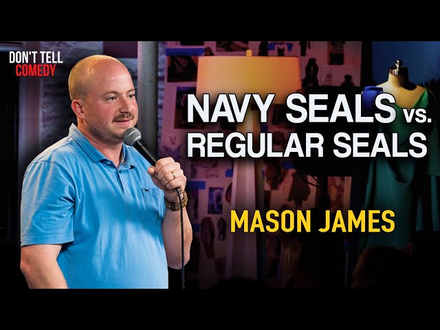 Navy SEALs vs. Regular Seals | Mason James | Stand Up Comedy