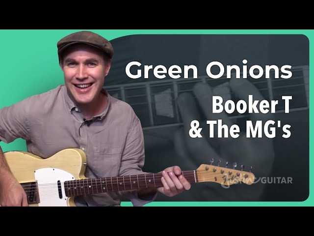 Green Onions by Booker T & the MG's | Guitar Lesson