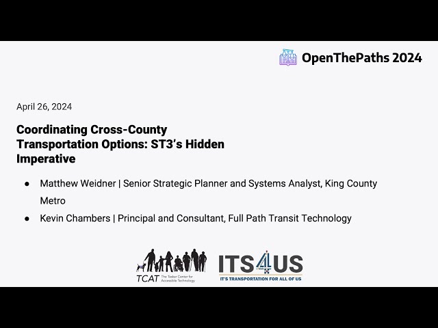 Open the Paths: Coordinating Cross-County Transportation Options: ST3's Hidden Imperative