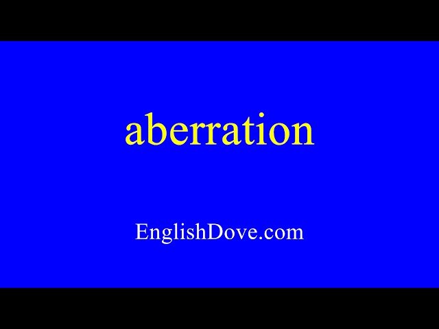 How to pronounce aberration in American English.