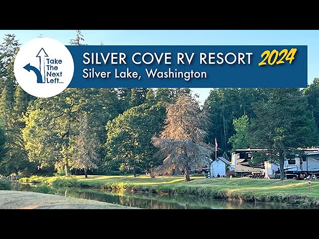 Silver Cove RV Resort - 2024