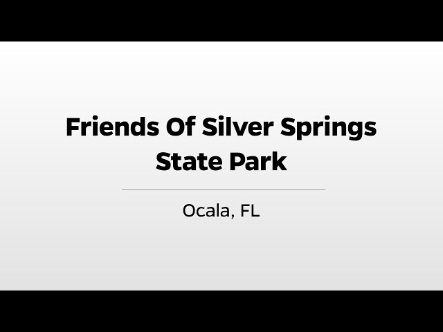 Friends Of Silver Springs State Park - WUFT's Greater Good