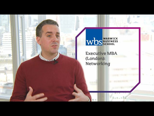 Executive MBA (London): Networking