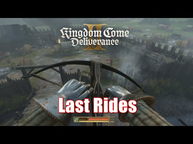 Kingdom Come Deliverance 2 Last Rides Main Quest