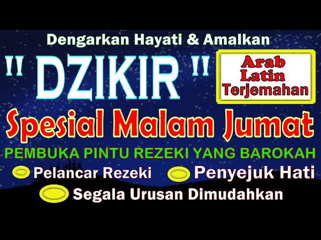 REZEKI DATANG TANPA HENTI, PUTAR SEGERA VIDEO INI! Dzikir Malam Jumat Pelancar Rezeki, Dzikir Petang