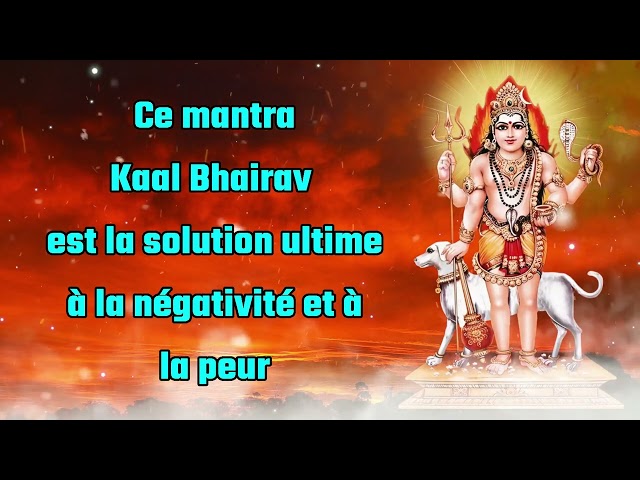 Ce mantra Kaal Bhairav ​​est la solution ultime à la négativité et à la peur