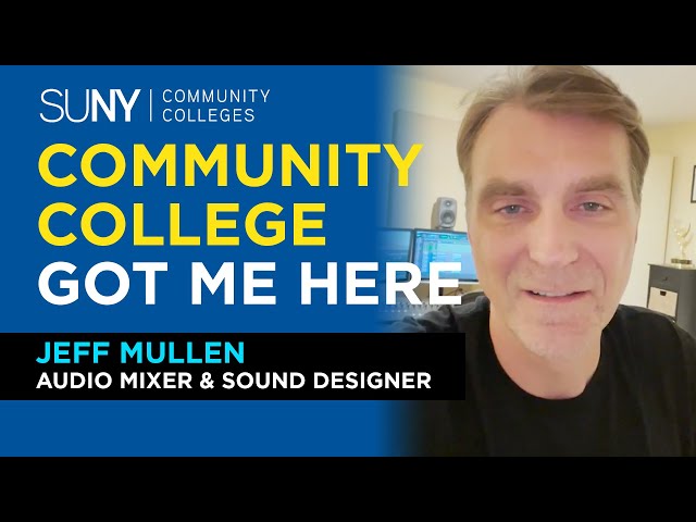 Jeff Mullen, Audio Mixer & Sound Designer | Herkimer Community College | #CommunityCollegeGotMeHere