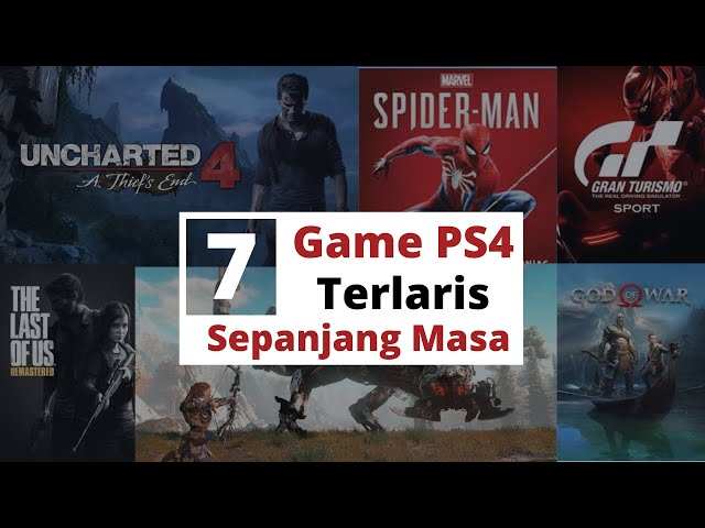 7 Game PS 4 Terlaris Sepanjang Masa yang Wajib Kalian Coba Mainkan