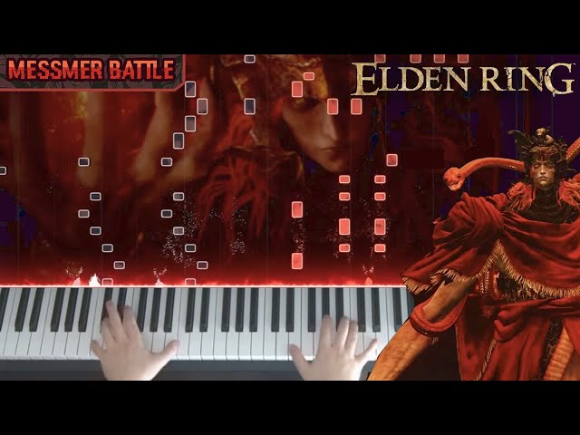 🎹 Elden Ring Shadow of the Erdtree - Messmer, the Impaler on Piano