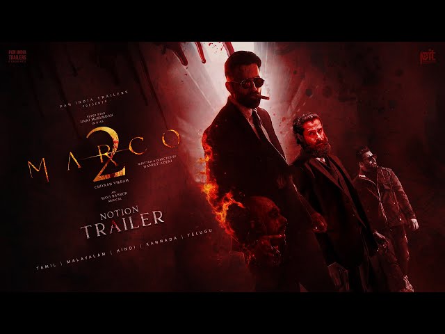 Marco 2 - Notion Trailer | Unni Mukundan | Vikram | Nivin Pauly | Haneef Adeni | Ravi Basrur | PIT