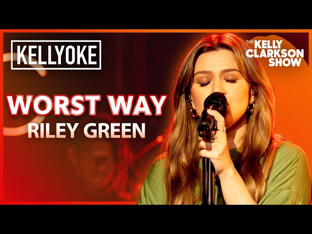 'Worst Way' By Riley Green | Kelly Clarkson Kellyoke Cover