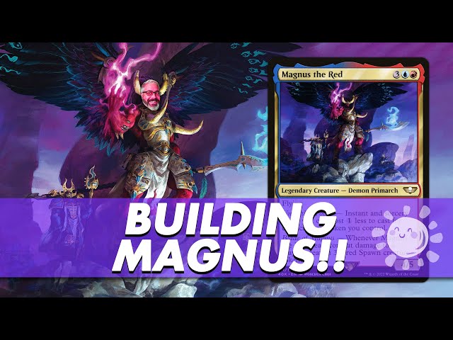 Building Magnus the Red