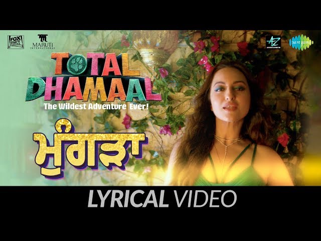 Mungda | ਮੁੰਗੜਾ  | Lyrical | Total Dhamaal | Sonakshi Sinha | Jyotica |Shaan|Subhro|Gourov-Roshin