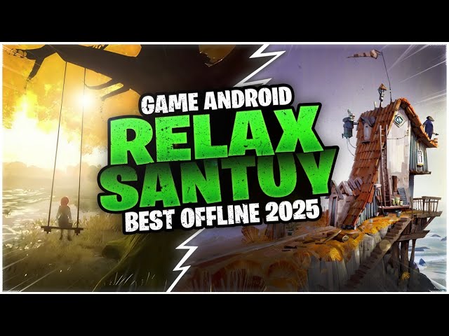 10 Game Android Relaxing - Santuy Terbaik 2025