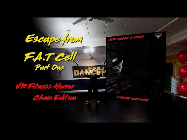 Halloween Release (INDIE HORROR VR FITNESS): Escape from F.A.T Cell - Chain/Bungee | Meta Quest 2